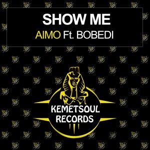 ดาวน์โหลดและฟังเพลง Show Me (P.m Project South Dub) พร้อมเนื้อเพลงจาก Aimo