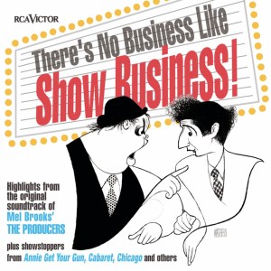 Musical Cast Recording的專輯There's No Business Like Show Business