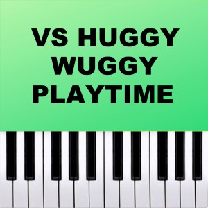 Listen to Friday Night Funkin'! Vs Huggy Wuggy Playtime (Piano Version) song with lyrics from Dario D'Aversa