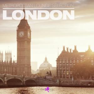 Various Artists的專輯Metropolitan Lounge Selection: London