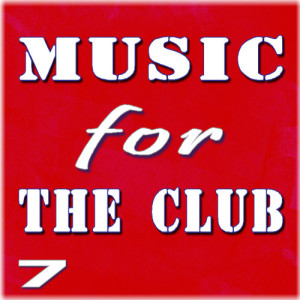 อัลบัม Music for the Club, Vol. 7 ศิลปิน Big Stable Band