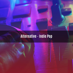 อัลบัม ALTERNATIVE - INDIE POP ศิลปิน Various Artists