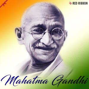 Mahatma Gandhi