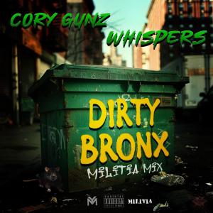 Whispers的專輯Dirty Bronx Militia Mix (feat. Whispers) [Explicit]