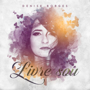 ดาวน์โหลดและฟังเพลง Esperarei Em Ti พร้อมเนื้อเพลงจาก Denise Borges