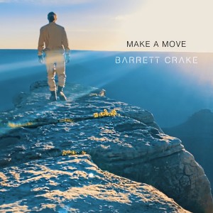 Album Make a Move from Barrett Crake