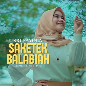 Sri Fayola的专辑Saketek Balabiah