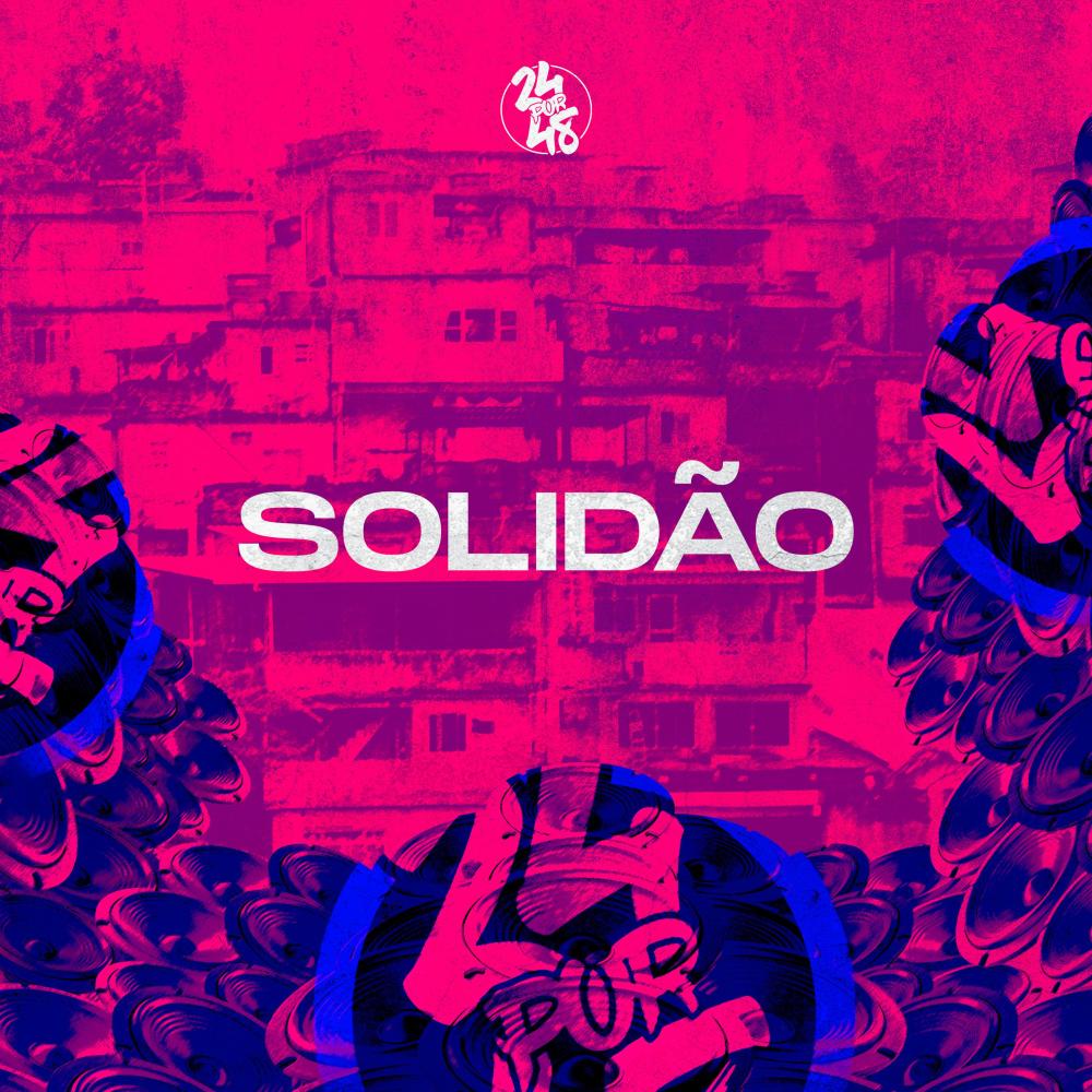Solidão (Explicit)