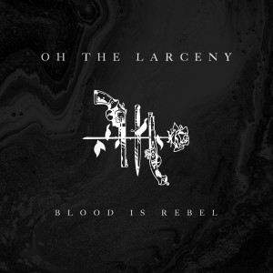 收听Oh The Larceny的Turn It Up歌词歌曲