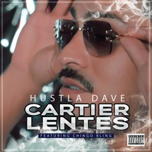 Hustla Dave的專輯Cartier Lentes (feat. Chingo Bling) [Explicit]
