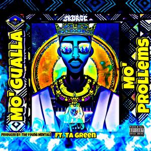ดาวน์โหลดและฟังเพลง Mo' Gualla Mo' Prollems (feat. TA Green) (Explicit) พร้อมเนื้อเพลงจาก Skurge