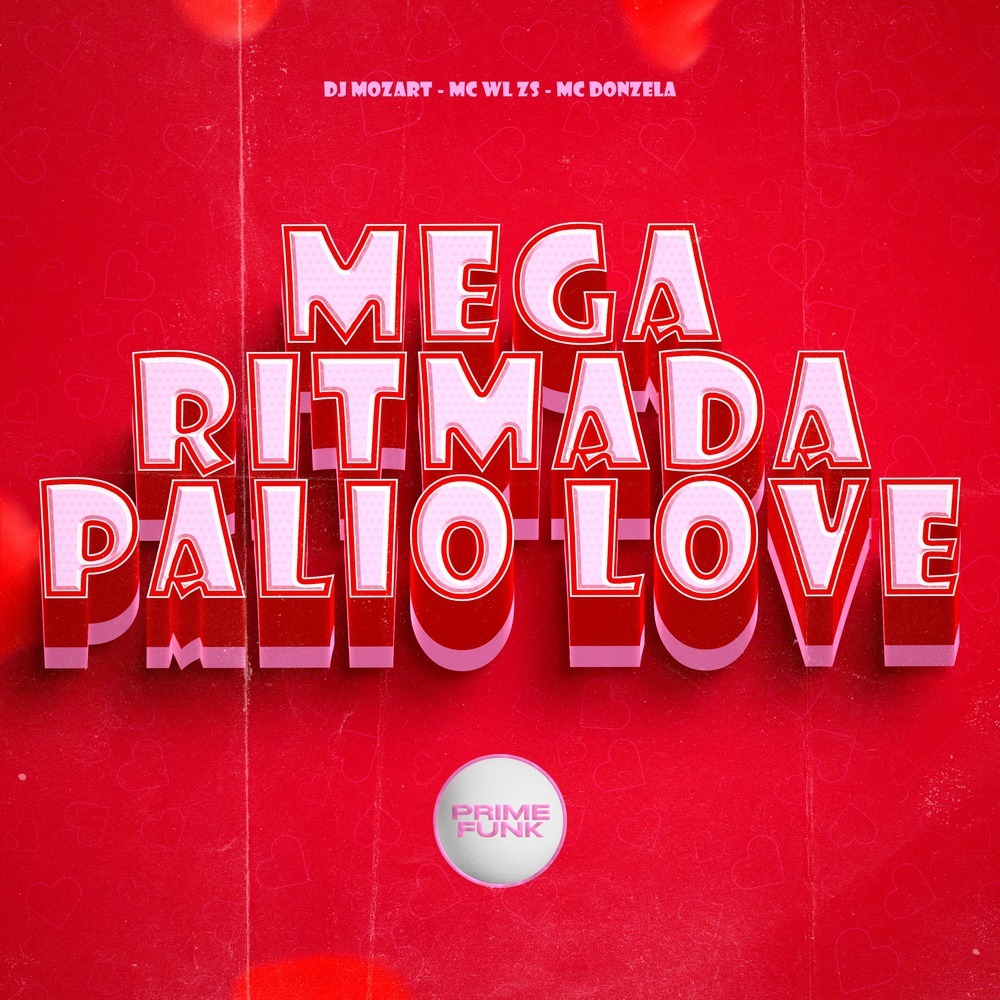 Mega Ritmada Palio Love (Explicit)
