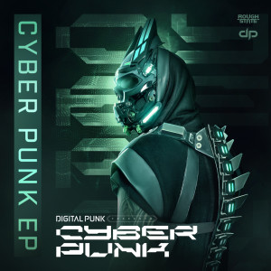 อัลบัม Cyber Punk E.P. ศิลปิน Digital Punk