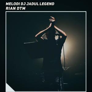 Album Melodi Dj Jadul Legend from Rian DTM