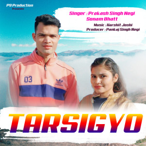 Album Tarsigyo from Prakash Singh Negi