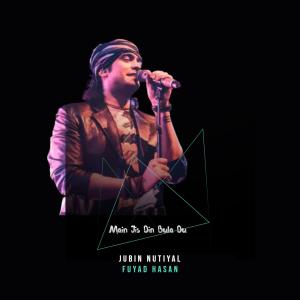 Album Main Jis Din Bhooladu (Special Version) from Fuyad Hasan