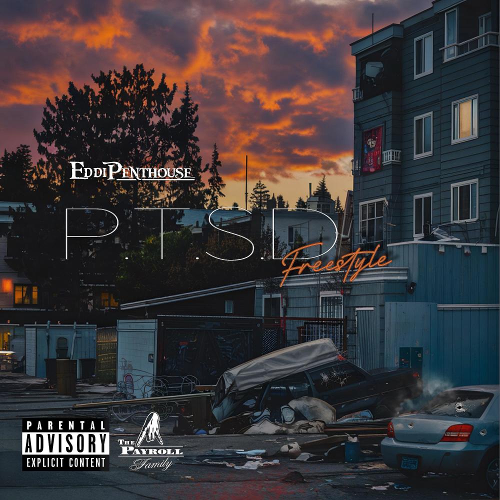 P.T.S.D (Freestyle) (Explicit)