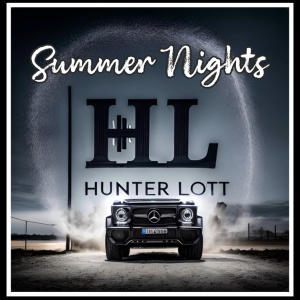 Hunter Lott的專輯Summer Nights