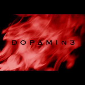 ดาวน์โหลดและฟังเพลง Dopamine พร้อมเนื้อเพลงจาก Tanya Lacey