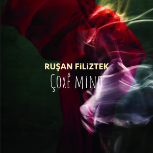 Album Çoxê Mino from Rusan Filiztek