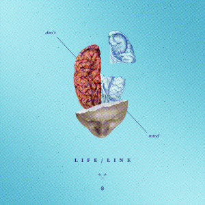 L I F E / L I N E的專輯Don't Mind
