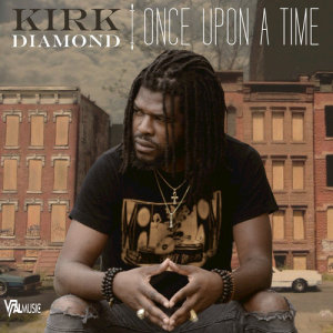 ดาวน์โหลดและฟังเพลง Once Upon a Time พร้อมเนื้อเพลงจาก Kirk Diamond