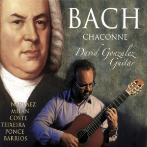 收聽DAVID GONZáLEZ的Chaconne歌詞歌曲