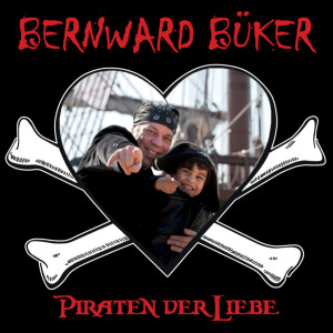 Dengarkan Piraten der Liebe 2012 lagu dari   Bernward Büker   dengan lirik