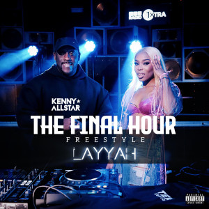 อัลบัม The Final Hour (Freestyle) [Explicit] ศิลปิน Kenny Allstar