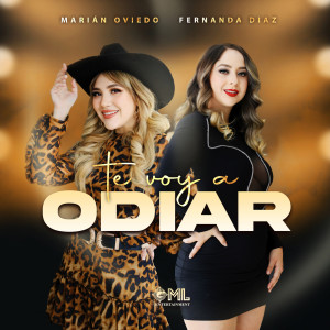 收聽Marián Oviedo的Te Voy A Odiar (En Vivo)歌詞歌曲