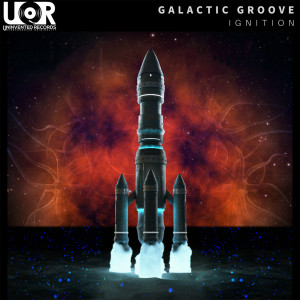 อัลบัม Ignition (Original Mix) ศิลปิน Galactic Groove