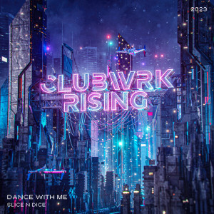 Listen to Dance With Me song with lyrics from Slice N Dice