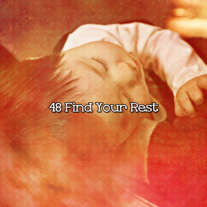 48 Find Your Rest
