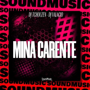 อัลบัม MINA CARENTE (Explicit) ศิลปิน DJ Tchouzen