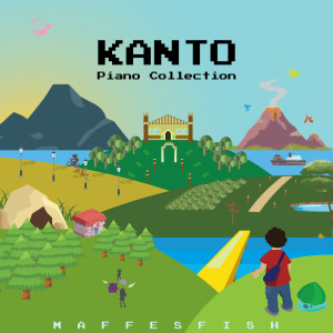 อัลบัม Kanto Piano Collection ศิลปิน Maffesfish