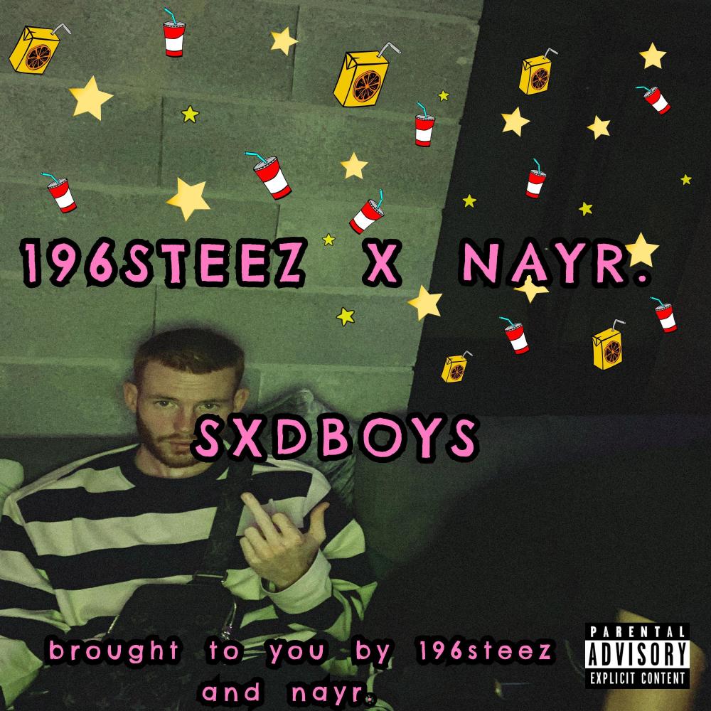 SXDBOYS (feat. nayr.) (Explicit)