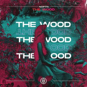 NCPTN的专辑The Wood