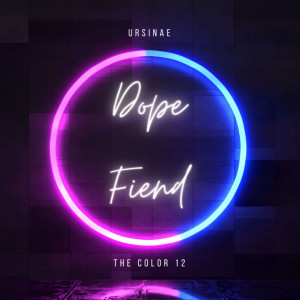 Album Dope Fiend (Explicit) oleh The Color 12
