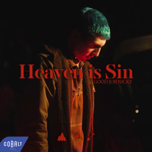 Album Heaven Is Sin from good job nicky