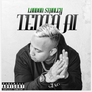 London Stanley的專輯Tenta Ai (Explicit)