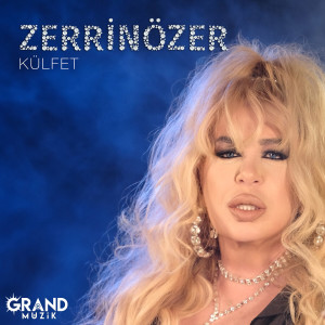 Listen to Külfet song with lyrics from Zerrin Özer