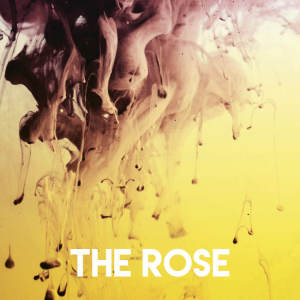Dengarkan lagu The Rose nyanyian East End Brothers dengan lirik