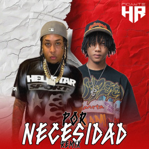 Luis brown的專輯Por Necesidad (Remix) (Explicit)