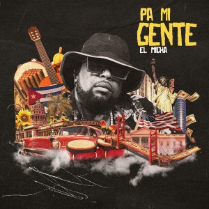Album Pa Mi Gente from El Micha
