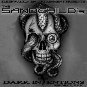 อัลบัม Dark Intentions ศิลปิน The Sandchild