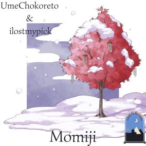 Listen to Momiji song with lyrics from UmeChokoreto
