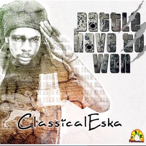 ดาวน์โหลดและฟังเพลง Battle Have to Won พร้อมเนื้อเพลงจาก Classical Eska