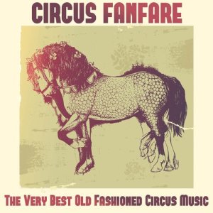 收聽Sounds of the Circus的Fanfare歌詞歌曲