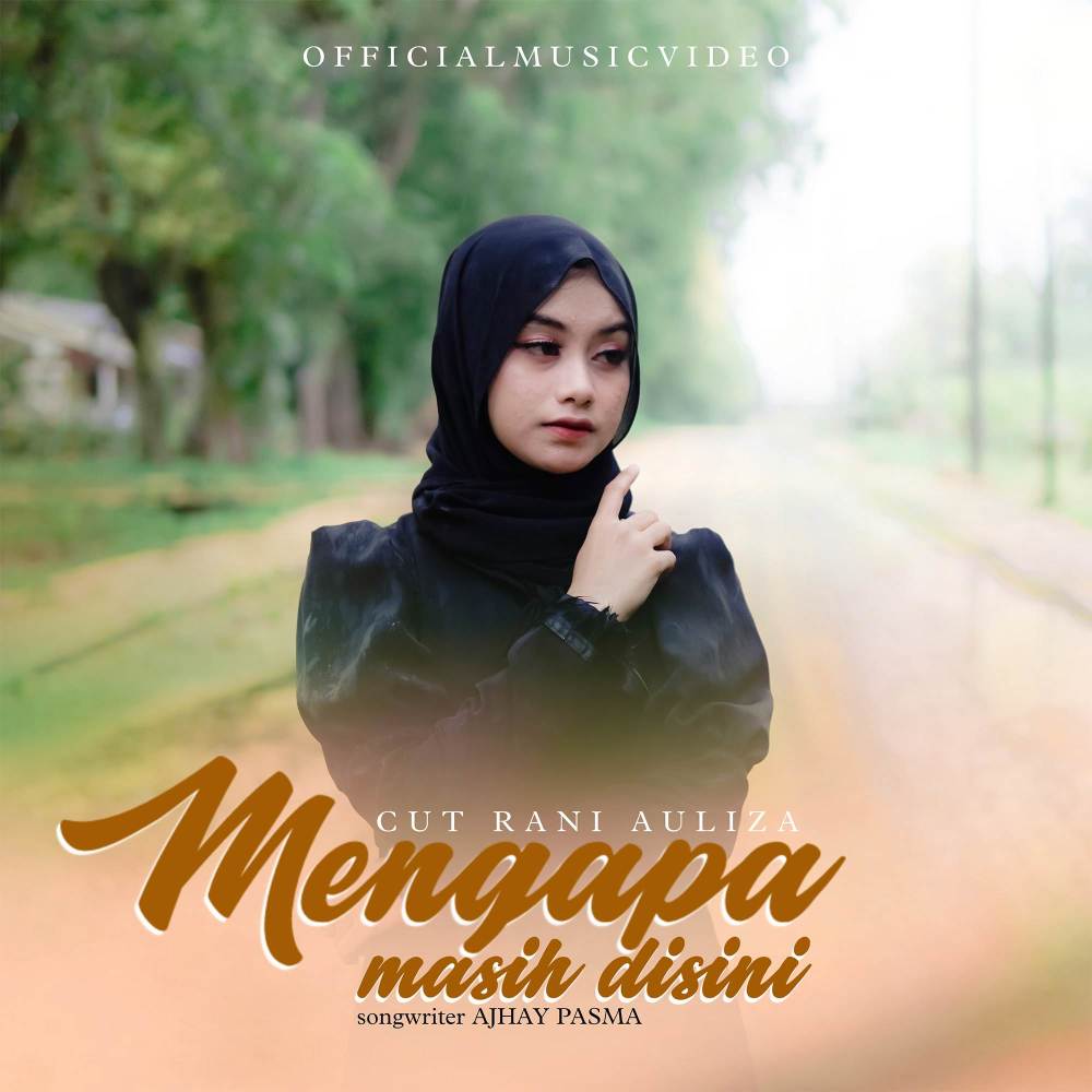 Mengapa Masih Disini (Explicit)