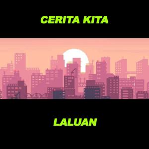 Listen to Laluan (Remastered) song with lyrics from Cerita Kita